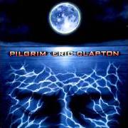 The lyrics BROKEN HEARTED of ERIC CLAPTON is also present in the album Pilgrim (1998)