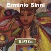 The lyrics GUARDA NELLO SPECCHIO of ERMINIO SINNI is also present in the album 11.167 km (2006)