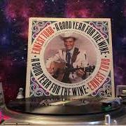 The lyrics I'M SO AFRAID OF LOSING YOU AGAIN of ERNEST TUBB is also present in the album A good year for the wine (1970)