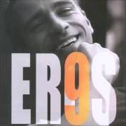 The lyrics SÓLO AYER of EROS RAMAZZOTTI is also present in the album 9 (spanish) (2003)