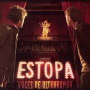 The lyrics QUÉ SUERTE LA MÍA of ESTOPA is also present in the album Voces de ultrarumba (2005)