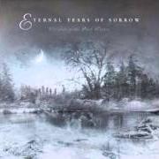 The lyrics SEA OF WHISPERS of ETERNAL TEARS OF SORROW is also present in the album Children of the dark waters (2009)