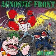 The lyrics CONQUER AND DIVIDE of AGNOSTIC FRONT is also present in the album Get loud! (2019)