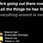 The lyrics JUST A STORY of EVERYDAY SUNDAY is also present in the album Stand up (2002)