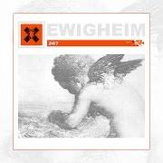 The lyrics WIR, DER TEUFEL & ICH of EWIGHEIM is also present in the album 24/7 (2014)