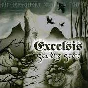 The lyrics ARMOUR OF GODS of EXCELSIS is also present in the album The standing stone (2008)