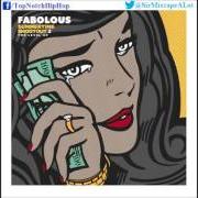 The lyrics SORRY NOT SORRY of FABOLOUS is also present in the album Summertime shootout (2015)