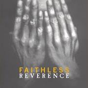 The lyrics ANGELINE of FAITHLESS is also present in the album Reverence (1996)