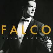 The lyrics KANN ES LIEBE SEIN ? of FALCO is also present in the album Junge roemer (1984)
