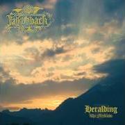 The lyrics ...OF FORESTS UNKNOWN... of FALKENBACH is also present in the album Heralding the fireblade (2005)