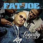 The lyrics IT'S NOTHING of FAT JOE is also present in the album Loyalty (2002)