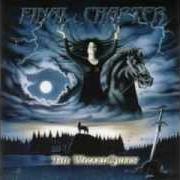The lyrics THE TEMPLE OF FEAR of FINAL CHAPTER is also present in the album The wizard queen (2004)