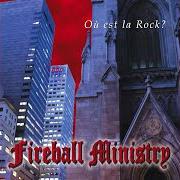 The lyrics DEATH DEALER of FIREBALL MINISTRY is also present in the album Ou est la rock? (1999)