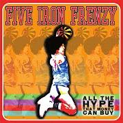 The lyrics I STILL LIKE LARRY of FIVE IRON FRENZY is also present in the album All the hype that money can buy (2000)