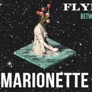 The lyrics MARIONETTE of FLYLEAF is also present in the album Between the stars (2014)