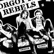 The lyrics (NATIONAL UNITY) of FORGOTTEN REBELS is also present in the album Tomorrow belongs to us (1978)