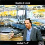 The lyrics LETTERA DA UN COSMODROMO MESSICANO of FRANCESCO DE GREGORI is also present in the album Miramare 19.4.89 (1989)