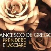 The lyrics TUTTI HANNO UN CUORE of FRANCESCO DE GREGORI is also present in the album Prendere e lasciare (1996)
