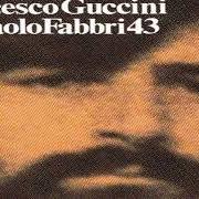 The lyrics CANZONE QUASI D'AMORE of FRANCESCO GUCCINI is also present in the album Via paolo fabbri 43 (1976)