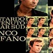 The lyrics 'N BASTARDO of FRANCO CALIFANO is also present in the album 'n bastardo venuto dar sud (1972)