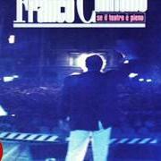 The lyrics E' TUTTO INUTILE of FRANCO CALIFANO is also present in the album Se il teatro e' pieno (1991)