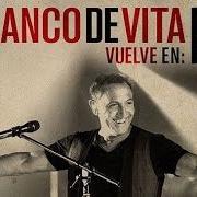 The lyrics QUE NO MUERA LA ESPERANZA of FRANCO DE VITA is also present in the album Vuelve en primera fila (2013)