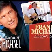 The lyrics CE N'EST PAS VOUS of FRANK MICHAEL is also present in the album Thank you elvis (2003)