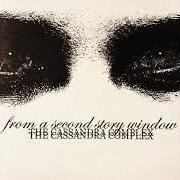 The lyrics HOW LONDON GOT IT'S FOG of FROM A SECOND STORY WINDOW is also present in the album The cassandra complex (2003)