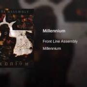 The lyrics MILLENIUM of FRONT LINE ASSEMBLY is also present in the album Millenium (1994)