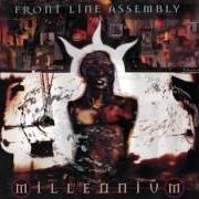The lyrics LIQUID SEPARATION of FRONT LINE ASSEMBLY is also present in the album Millennium