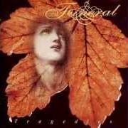 The lyrics TAARENE of FUNERAL is also present in the album Tragedies (1995)