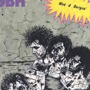 The lyrics NO ONE CARES of G.B.H. is also present in the album Wot a bargain (1988)