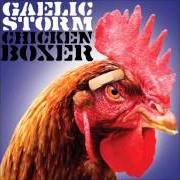 The lyrics ONE MORE DAY ABOVE THE ROSES of GAELIC STORM is also present in the album Chicken boxer (2012)