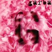 The lyrics SUPERVIXEN of GARBAGE is also present in the album Garbage (1995)