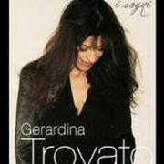 The lyrics A MENO CHE IO NON SIA L'UNICA of GERARDINA TROVATO is also present in the album I sogni [ep] (2008)