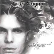 The lyrics LE MIE PAROLE of GIANLUCA GRIGNANI is also present in the album Sdraiato su una nuvola (2000)