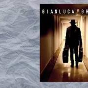 The lyrics TU CHE NE SAI DI ME of GIANLUCA GRIGNANI is also present in the album Tu che ne sai di me (2020)
