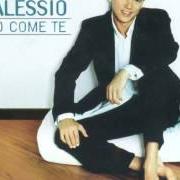 The lyrics NON ODIARMI MAI of GIGI D'ALESSIO is also present in the album Uno come te (2002)