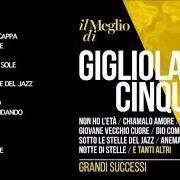 The lyrics ABBASSANDO of GIGLIOLA CINQUETTI is also present in the album Il meglio (1999)