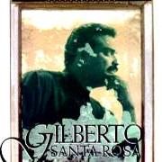 The lyrics EL QUE SE FUE of GILBERTO SANTA ROSA is also present in the album A dos tiempos de un tiempo (1992)