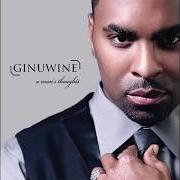 The lyrics ONE TIME FOR LOVE of GINUWINE is also present in the album A man's thoughts (2009)