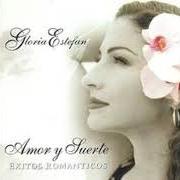 The lyrics AY, AY, AY, AMOR of GLORIA ESTEFAN is also present in the album Amor y suerte: exitos romanticos (2004)