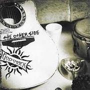 The lyrics SPIRAL of GODSMACK is also present in the album The other side (2004)