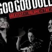 The lyrics HATE THIS PLACE of GOO GOO DOLLS is also present in the album Dizzy up the girl (1998)