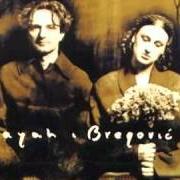 The lyrics BYLAM RÓZA of GORAN BREGOVIC is also present in the album Kayah & bregovic