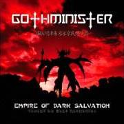 The lyrics DARK SALVATION of GOTHMINISTER is also present in the album Empire of dark salvation (2005)