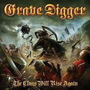 The lyrics HAMMER OF THE SCOTS of GRAVE DIGGER is also present in the album The clans will rise again (2010)