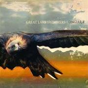 The lyrics YOUR ROCKY SPINE of GREAT LAKE SWIMMERS is also present in the album Ongiara (2007)