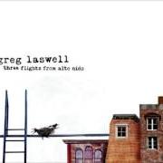 The lyrics I'D BE LYING of GREG LASWELL is also present in the album Three flights from alto nido (2008)
