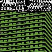 The lyrics EXCEPTION CULTURELLE & TRAFFIC D'ARMES of GUERILLA POUBELLE is also present in the album Il faut repeindre le monde... en noir (2005)